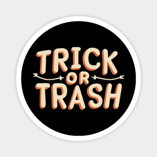 Trick Or Trash Magnet